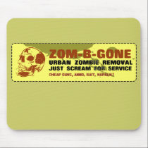 Zom-B-Gone Urban Zombie Removal mousepads