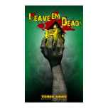Zombie Ammo™ - Leave'em Dead!