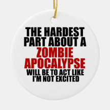 Zombie Apocalypse Ornament