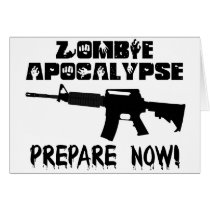 Zombie Apocalypse Prepare Now Cards