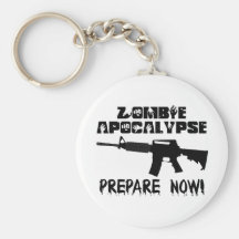 Zombie Apocalypse Prepare Now Keychain