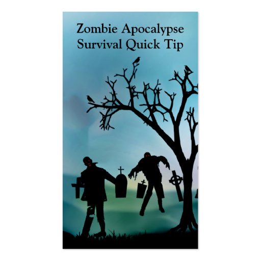 Zombie Apocalypse Quick Tip Card Business Cards (front side)