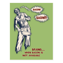 Zombie - Bacon Post Card