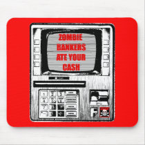 ZOMBIE BANKERS ATE YOUR CASH MOUSE PAD