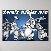 Zombie Bunnies Rule! Print