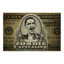 Zombie Capitalism Obama Edition Posters posters