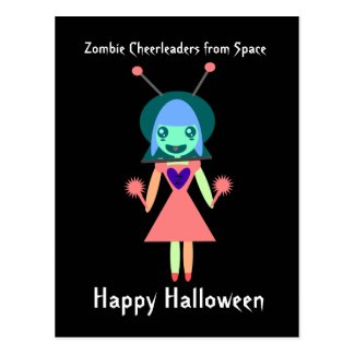 Zombie Cheerleader from Space Happy Halloween Post Card
