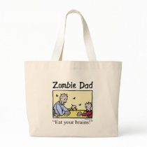 Zombie dad , eat your brains tote bags