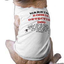 Zombie Detection Dog pet clothing by geekasaurus Zombie Detection Dog pet clothing