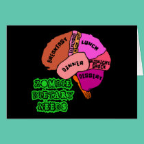 ZOMBIE DIETARY NEEDS: Brains! Tshirts cards