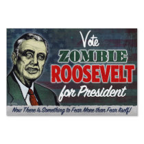 Zombie FDR For President Yard Sign yard signs