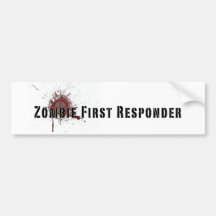 Zombie First Responder Bumper Stickers