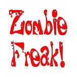 Zombie Freak # 7 Zombie Freak # 7