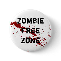 Zombie Free Zone Pinback Button