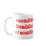 <zombie>headshot</zombie> Coffee mug