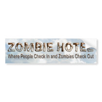 Zombie Hotel - Bumper Sticker