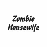 Zombie Housewife