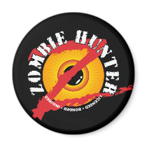 Zombie Hunter Badge Magnet by digitalfire Zombie Hunter Badge Magnet