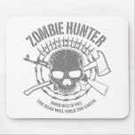 Zombie Hunter Mousepad
