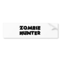 Zombie Hunter Text Bumper Sticker