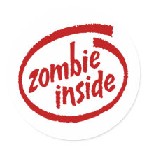 Zombie Inside Round Sticker