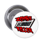 ZOMBIE KILLER button buttons