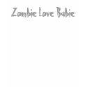 Zombie Love Babie t-shirts