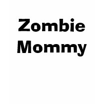 Zombie Mommy t-shirts