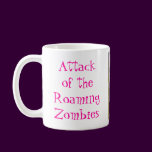 ZOMBIE MUG $12.95