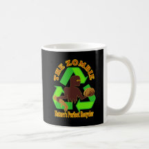 Zombie Nature's Perfect Recycler Design Mugs