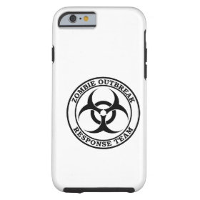 Zombie Outbreak Response Team (Biohazard) Tough iPhone 6 Case