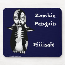 Zombie Penguin: Ffiiissh! mousepads