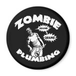 Zombie Plumbing Fridge Magnets