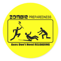 Zombie Preparedness Axes Reload Design Round Stickers