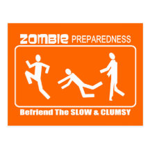 Zombie Preparedness Befriend Slow WHITE Design Post Cards