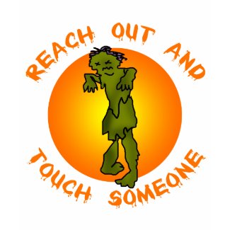 Zombie Reach Out and Touch Products shirt