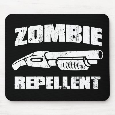 zombie repellent - the shotgun Mouse Pad