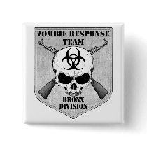 Zombie Response Team: Bronx Division Pinback Button