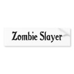 Zombie Slayer Bumper Sticker
