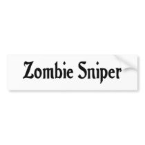 Zombie Sniper Bumper Sticker