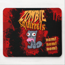 Zombie Squirrels Mousepad mousepads