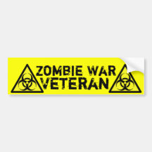 Zombie War Veteran - Bumper Sticker