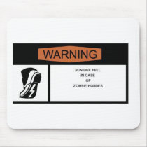 Zombie Warning Sign Mouse Mats