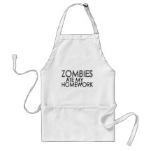 Zombies at my Homework Apron