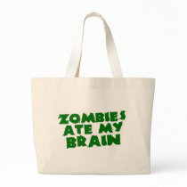 Zombies Ate My Brain bags by alternateworlds Zombies Ate My Brain bags
