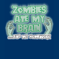 Zombies Ate My Brain t-shirts