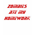 ZOMBIES ATE MY HOMEWORK t-shirts by mjc8693 ZOMBIES ATE MY HOMEWORK t-shirts