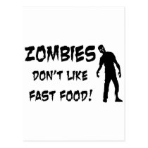 Zombies Don't Like Fast Food Post Cards