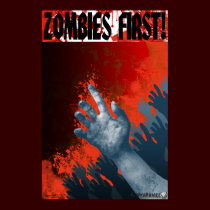 Zombies First! Colossal posters