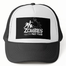 Zombies Hate Fast Food: Baseball Cap